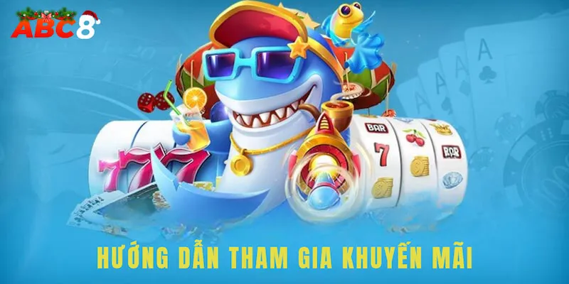 Quy trình tham gia khuyến mãi dành cho những ai chưa biết