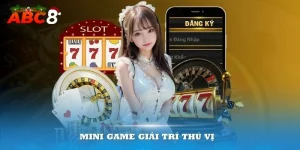 cách chơi và mẹo chiến thắng mini games