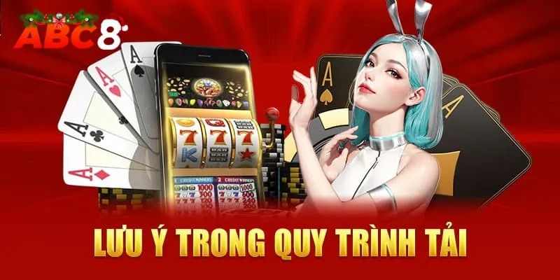 Muốn cài đặt ứng dụng abc8 cần lưu ý điều gì?