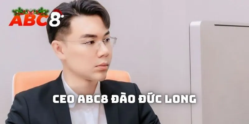 Ceo Abc8 Đào Đức Long - Với Thành Tựu Và Những Thành Công 1 Tiểu sử CEO ABC8 Đào Đức Long